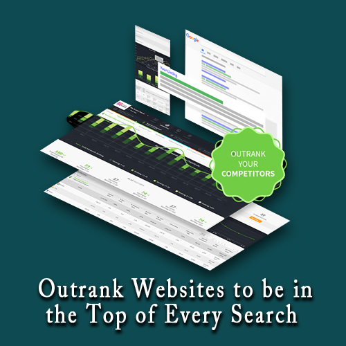 Outrank Websites to be in the Top of Every Search